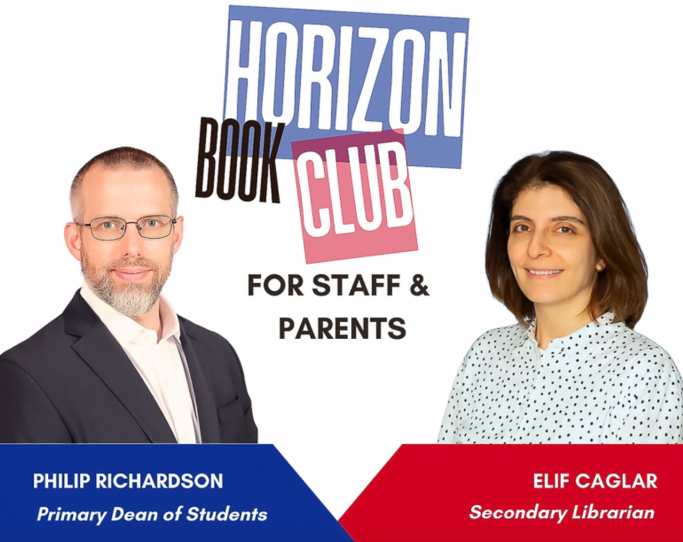 Two people, labeled as Philip Richardson and Elif Caglar, are featured against a "Horizon Book Club for Staff & Parents" background. At Horizon Japan International School