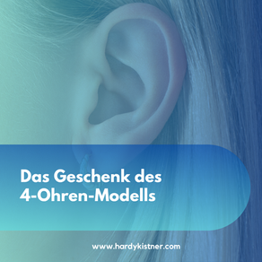 Das wahre Geschenk des 4-Ohren-Modells
