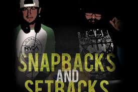 Snapbacks and Setbacks