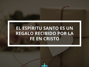 Día 34 – El Espíritu por la fe