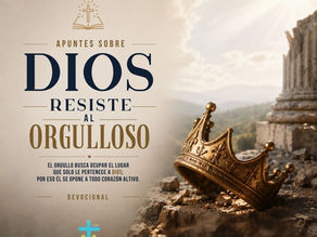 Dios resiste al orgulloso