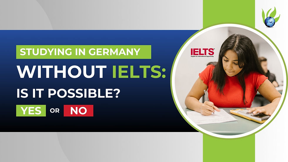 Studying in Germany Without IELTS Is It Possible - Admissiongyan