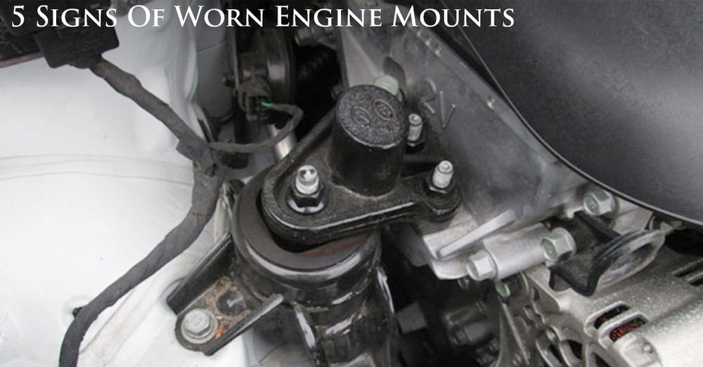 5 Signs Of Worn Engine Mounts SMPL Blog