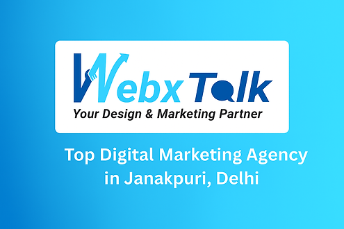Best Digital Marketing Agency in Janakpuri - Webxtalk