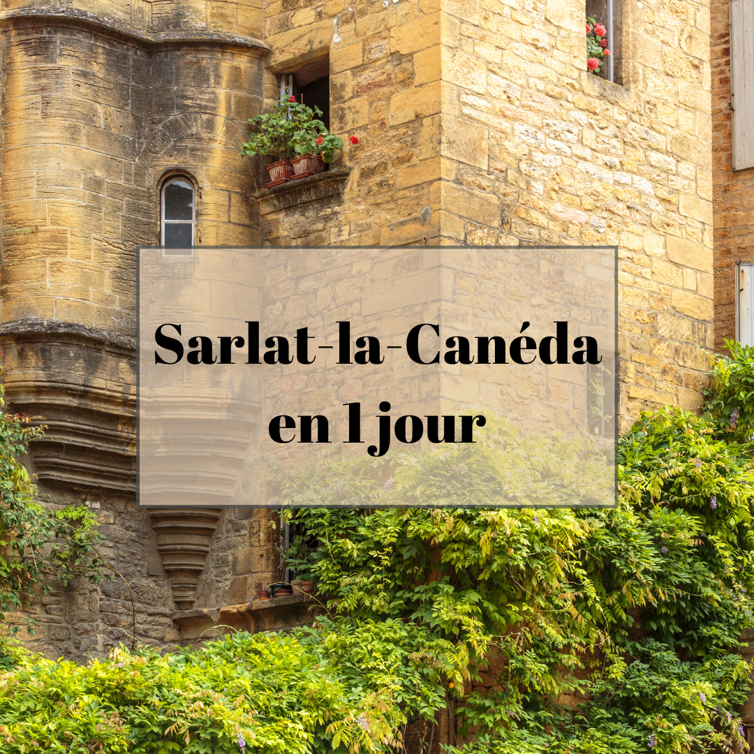 Sarlat-la-Canéda : Une Parenthèse Enchantée au Cœur du Moyen Âge