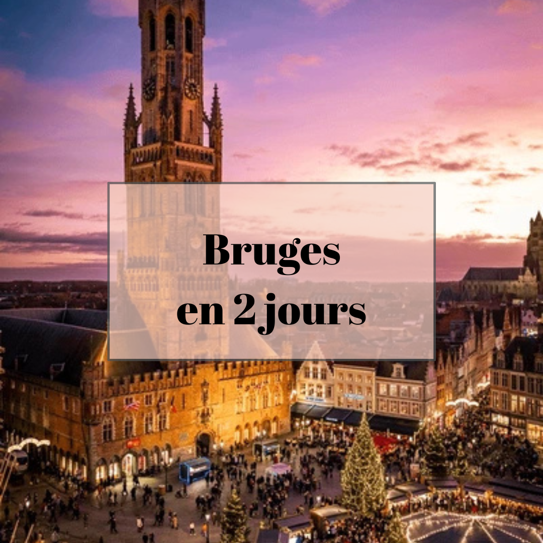 Deux Jours à Bruges : Évasion au Cœur de la Flandre