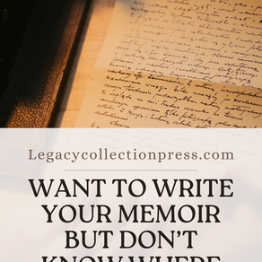Want to Write Your Memoir but Don’t Know Where to Start?