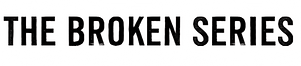 THE BROKEN SERIES_edited.png