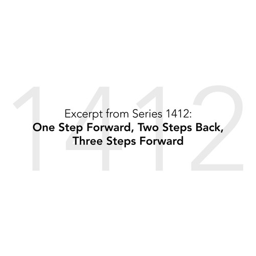 One Step Forward, Two Steps Back, Three Steps Forward - Study Group ...