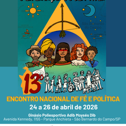 Transparência – 13º Encontro Nacional de Fé e Política