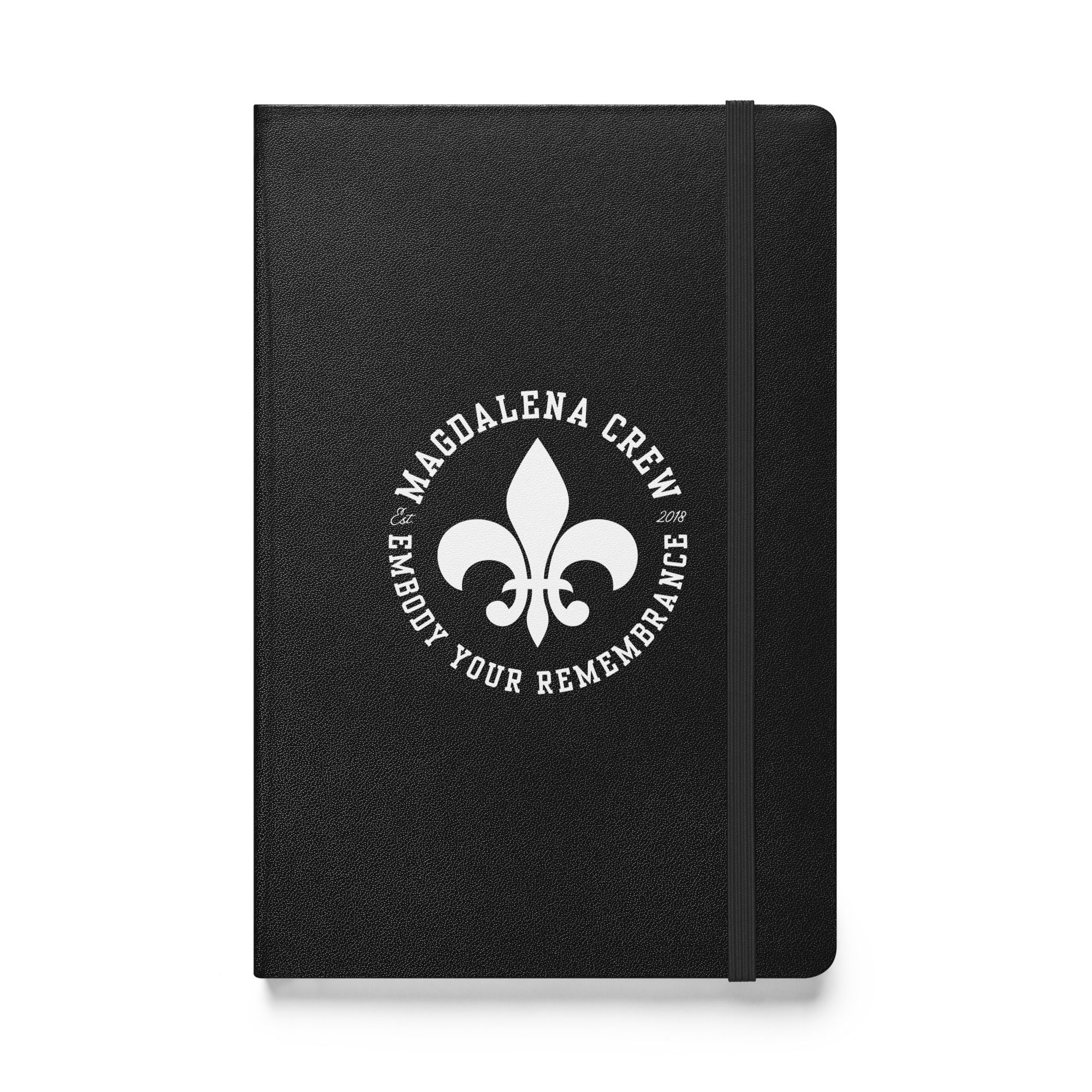 Embody Your Remembrance Hardcover Bound Notebook