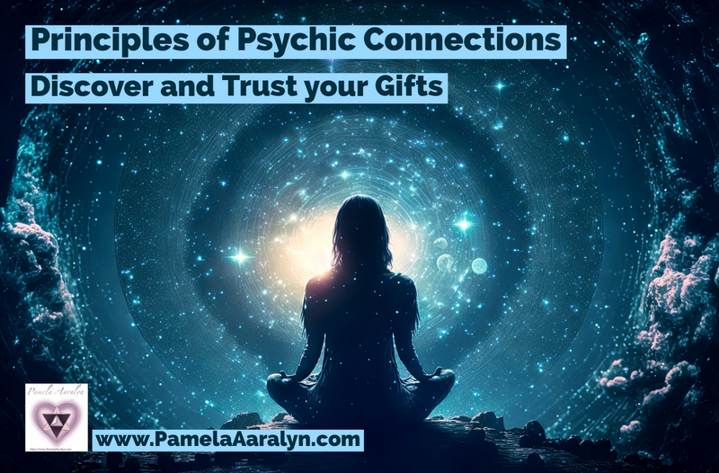 Person meditating in cosmic space with text 'Principles of Psychic Connections – Discover and Trust Your Gifts'.