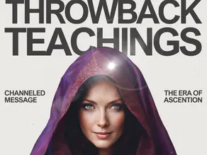 Illustrated portrait of Lady Portia with piercing blue eyes, wearing a richly detailed purple hooded cloak. The text reads 'Throwback Teachings' with 'Channeled Message' and 'The Era of Ascension' on either side.