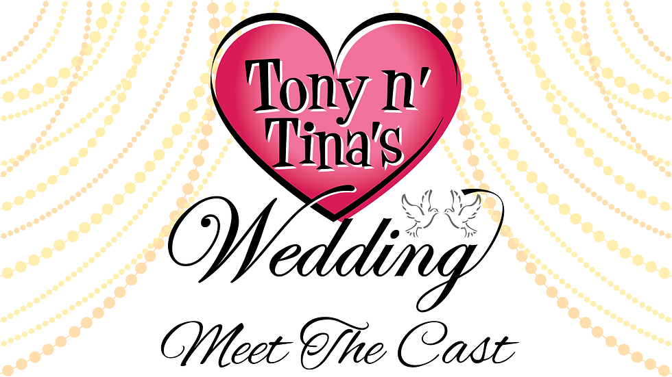 Tony n’ Tina’s Wedding Cast Announced