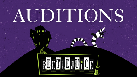 Beetlejuice Jr. AUDITIONS at the Marion Palace Theatre
