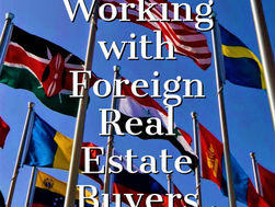 Working with Foreign Real Estate Buyers