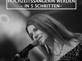 Mein neuer Blog- Rund ums Thema Hochzeitssängerin