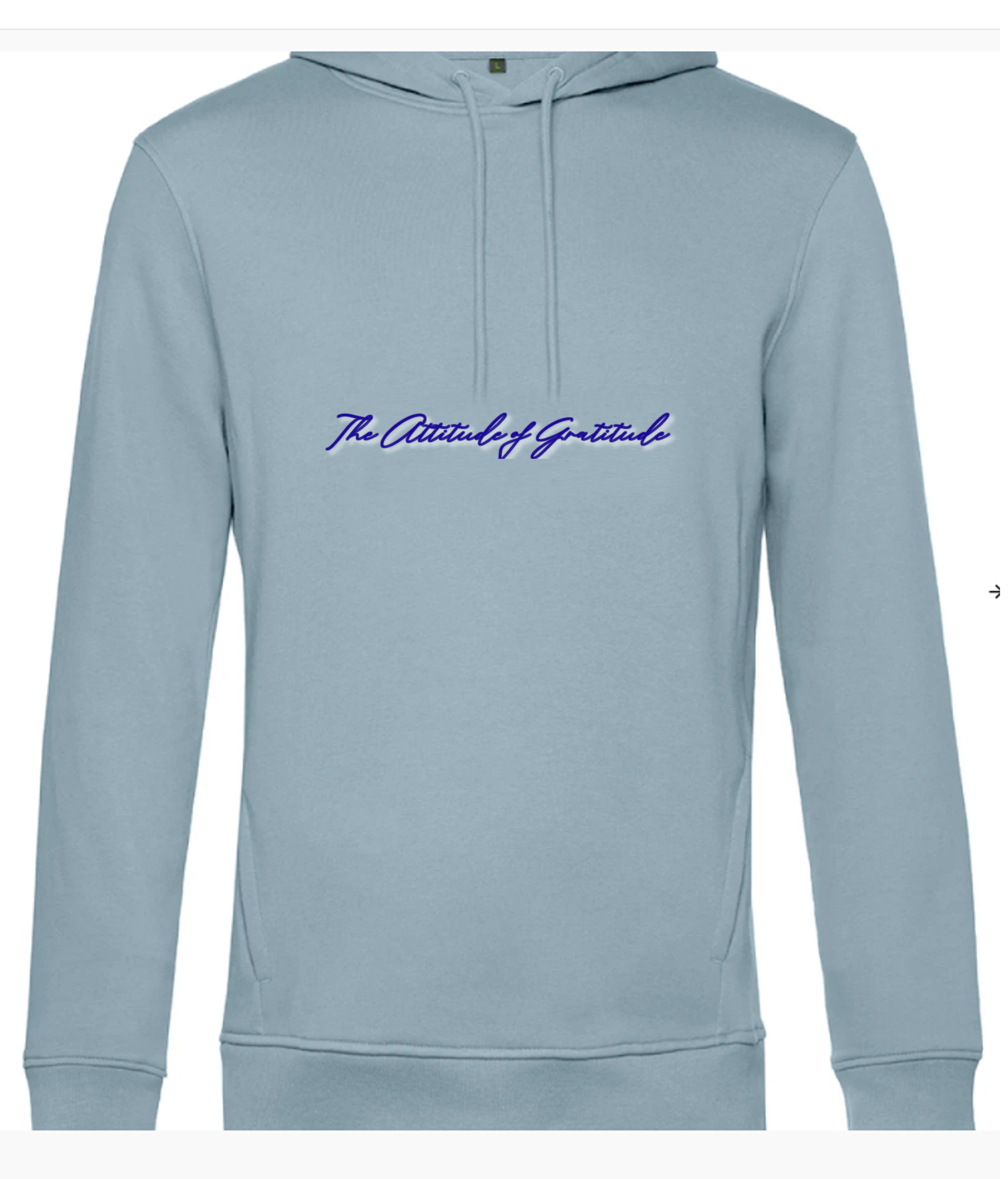 Light blue hoodie with the text "The Attitude of Gratitude" displayed. Organic cotton