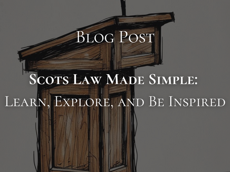 Scots Law Made Simple: Learn, Explore, and Be Inspired