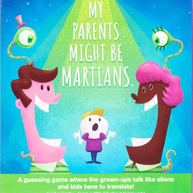 My Parents Might be Martians