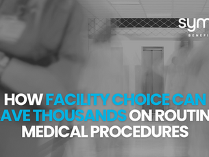 How Facility Choice Can Save Thousands on Routine Medical Procedures