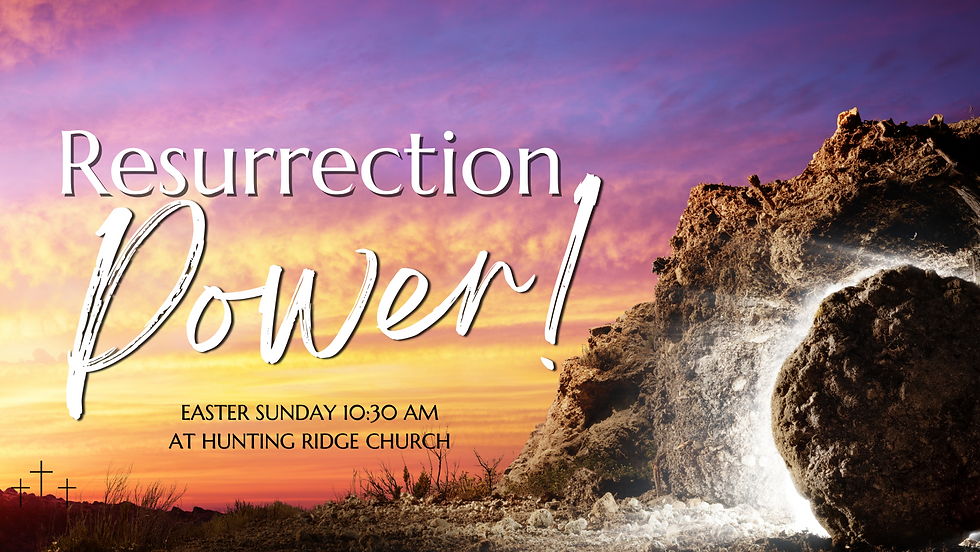 Easter At Hunting Ridge Church