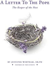 A Letter to the Pope: The Keeper of the Nest