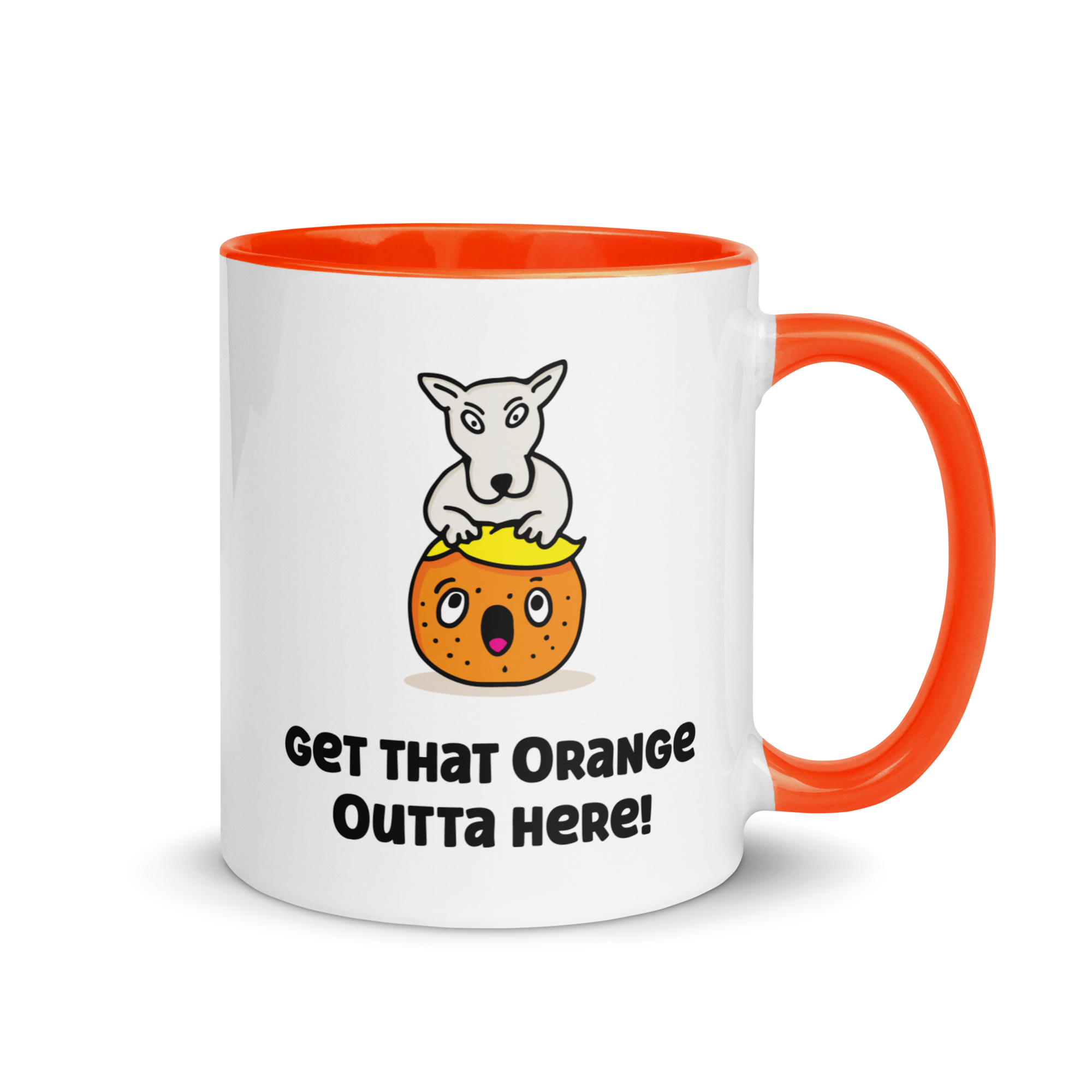 Get that Orange Outta Here ! Cup