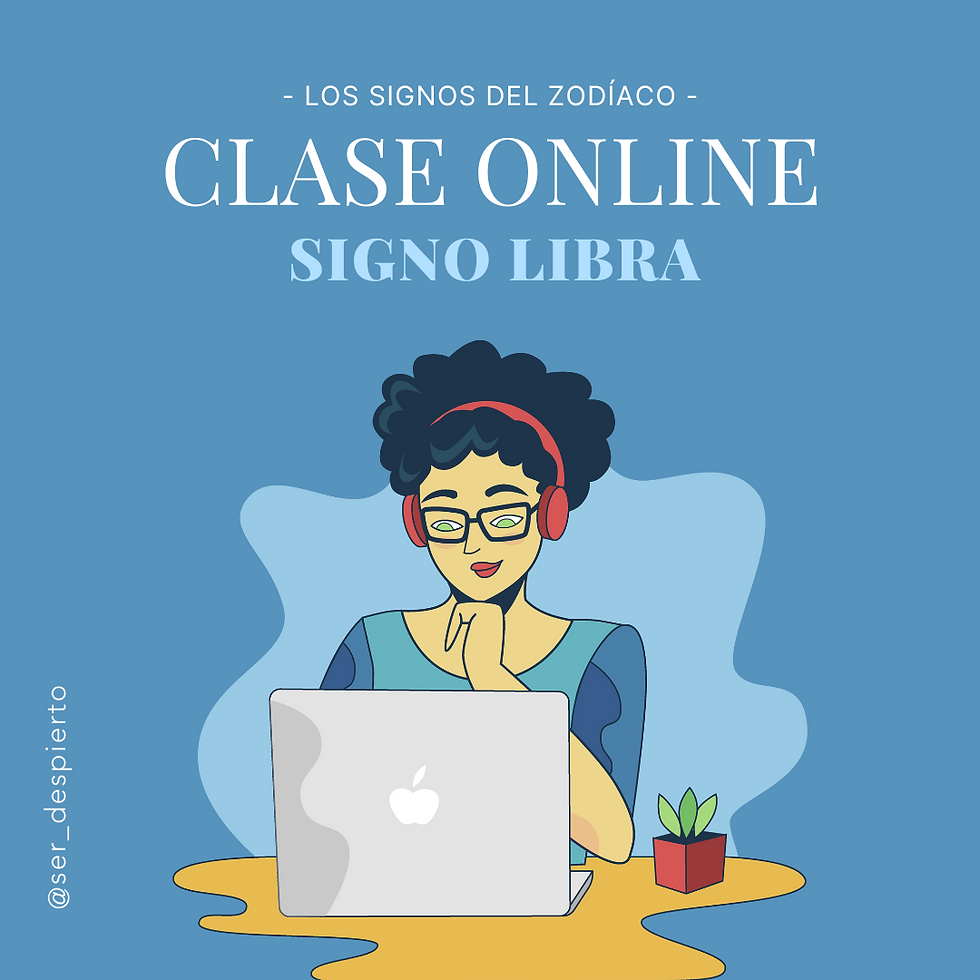 Clase online signos del zodiaco, signo Libra