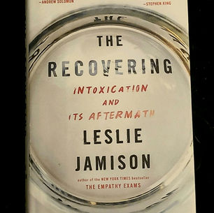 The Recovering by Leslie Jamison