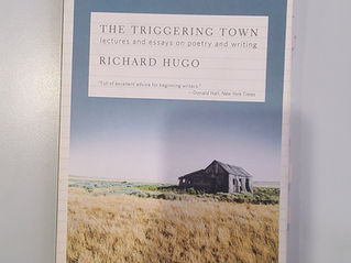 The Triggering Town by Richard Hugo
