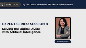 2025 Women in AI Expert Series: Solving the Digital Divide with Artificial Intelligence
