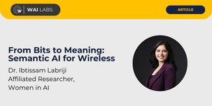 Card featuring a charter member of Women in AI Research Office with the title of her article From Bits to Meaning: semantic AI for wireless