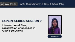 Ishween Kuar discuss the intersectional bias in the “English-dominant” architecture of AI platforms and tools, examining the challenges this presents for a global population of non-English language speakers, and exploring solutions to address these challenges.