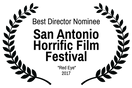 Best Director Nominee - San Antonio Horrific Film Festival - Red Eye