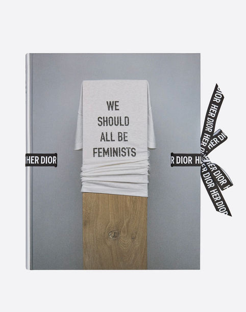 "We Should All Be Feminists" – Diors Mantra als Bildband