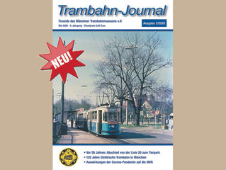 Das neue Trambahn-Journal 2/2020 erscheint am 8. Juni 2020