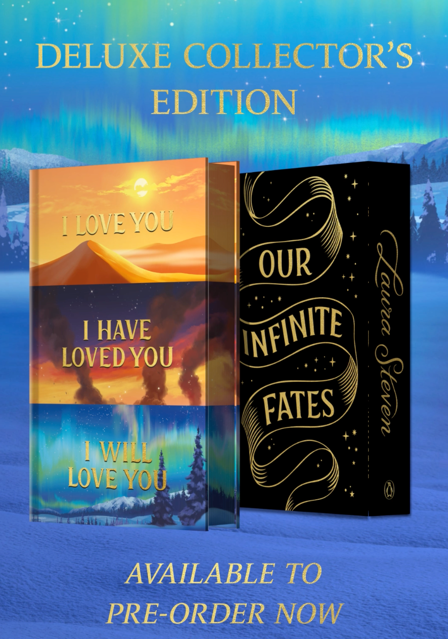 Pre-order OUR INFINITE FATES Deluxe Edition by Laura Steven