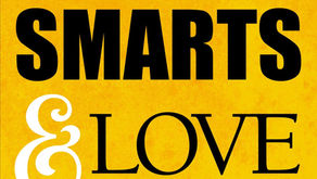 Guts, Smarts & Love!