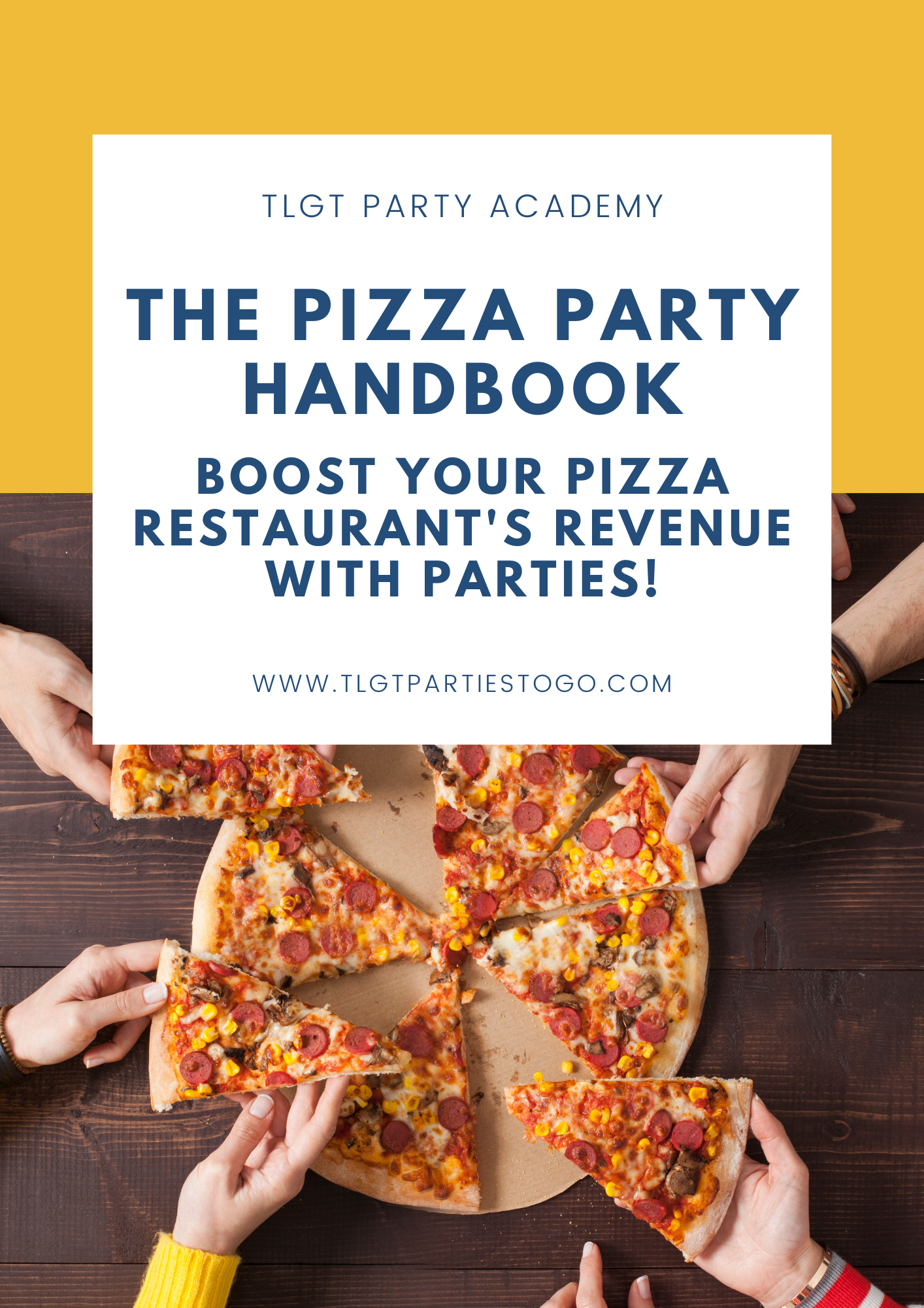 The Pizza Party Handbook - Boost Your Pizza Shop's Revenue with