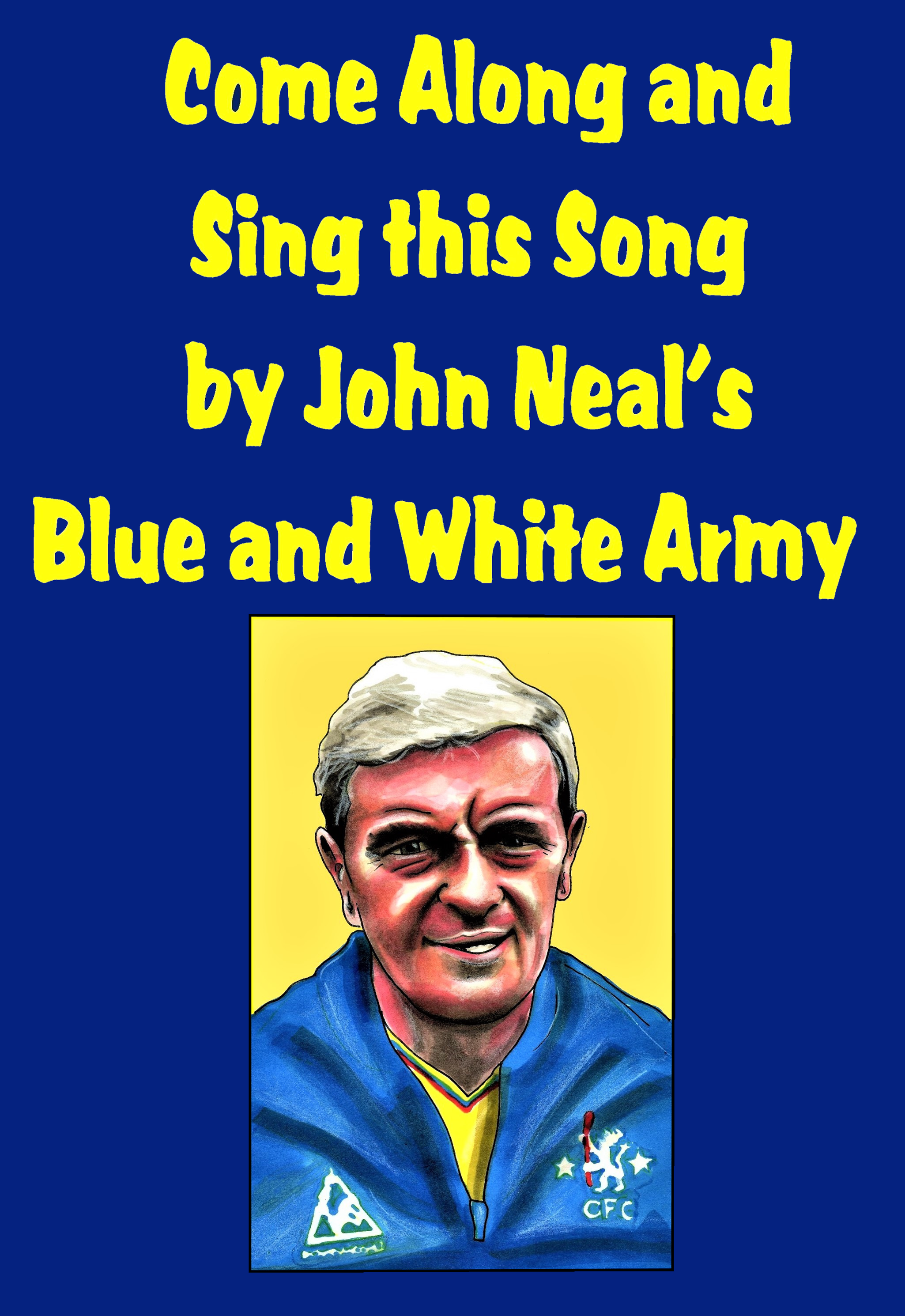 JOHN NEAL'S BLUE AND WHITE ARMY