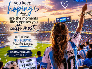 Manifesting, miracles, and leaving room for wonder as Argentina fans celebrate seeing Messi at the FIFA World Cup, symbolizing hope, faith, perseverance, and believing in life's unexpected possibilities.