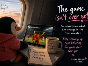 A cozy penguin watches a dramatic World Cup comeback from an airplane seat, symbolizing resilience, hope, and the reminder to never give up. Original illustration for the Karma Penguin Day 182 blog, "Never Give Up: When the Game Isn't Over Yet."