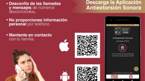 Previene APP del Gobierno de Sonora la extorsión telefónica: Secretaría de Seguridad Pública