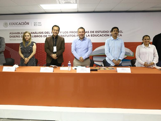 Comunidad educativa sonorense participó en la creación de los nuevos Libros de Texto Gratuitos: SEC