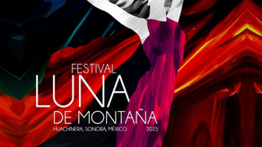 Gobierno de Sonora invita a celebrar el arte y la cultura en el Festival Luna de Montaña 2025 en Huachinera