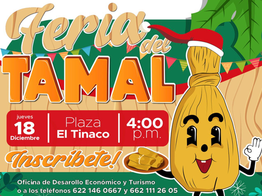 Prepara Ayuntamiento de Empalme la Feria del Tamal en su cuarta edición