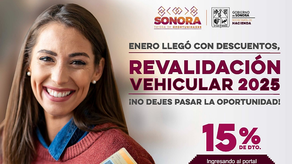 Gobierno de Sonora otorga descuentos por pronto pago en revalidación vehicular 2025