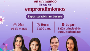 Realizará Instituto Municipal de la Mujer la conferencia "Emprendiendo en un mundo de emprendimiento"