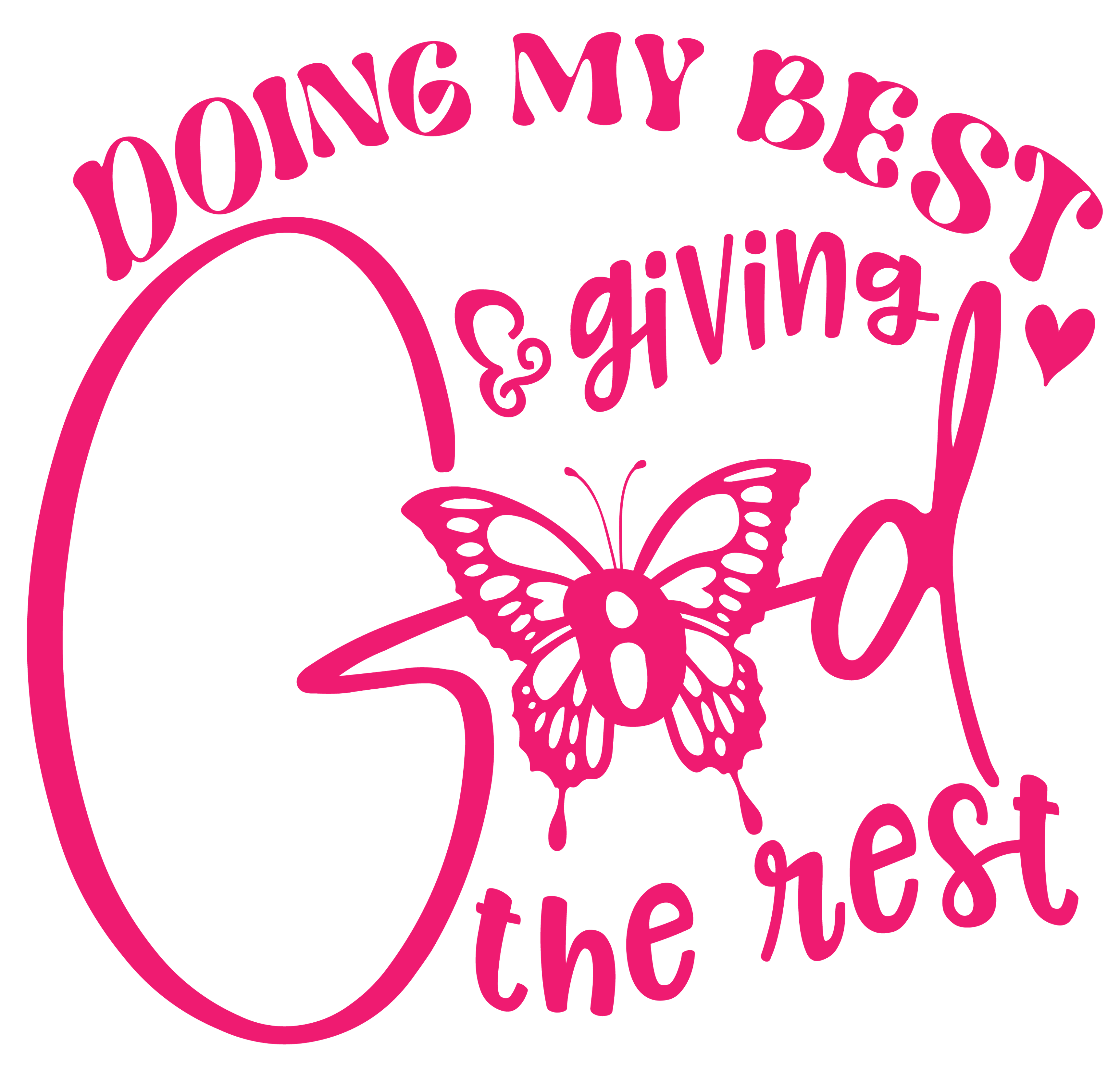 DOING MY BEST PINK (SUBLIMATION)
